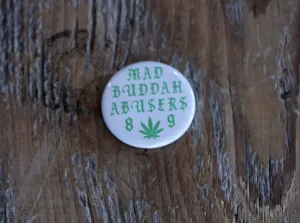 White Buddah Abusers Button Pin